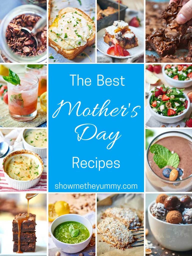 Mother's Day Recipes - Show Me the Yummy