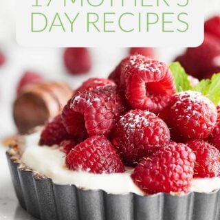 My favorite Mother's Day Recipes! All light, fresh, and springy for brunch, dinner, dessert, & of course, drinks... because sometimes mama needs a cocktail! showmetheyummy.com #mothersdayrecipes #springrecipes