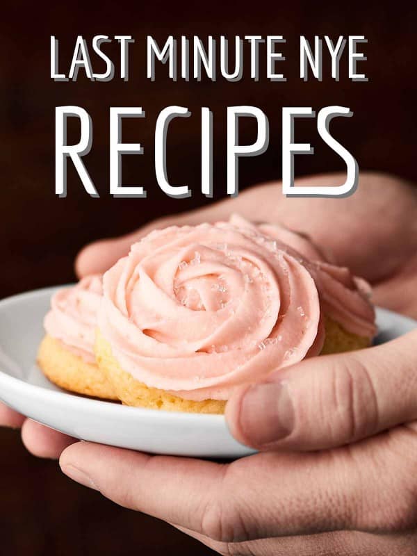 Last Minute New Year's Eve Recipes - Show Me the Yummy