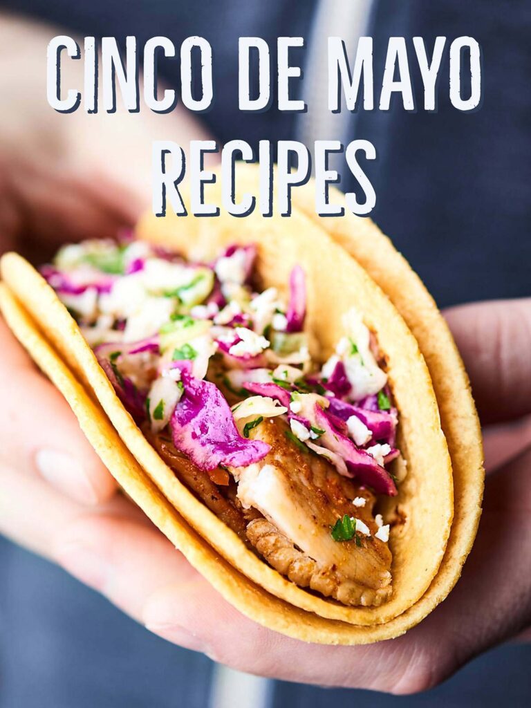 Easy Cinco De Mayo Recipes 2017 - Show Me The Yummy